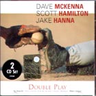 Double Play di McKenna  Hamilton  Hanna - CD