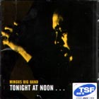 Tonight At Noon di Mingus Big Band - CD Tonight At Noon di Mingus Big Band - CD