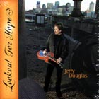 Lookout_For_Hope-Jerry_Douglas
