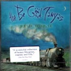 Blue Horse di The Be Good Tanyas - CD