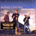 Amarillo Sky di McBride &amp; The Ride - CD