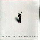 In Harmony's Way di Jeff Berlin - CD