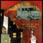 On A Wire di The Get Up Kids - CD On A Wire di The Get Up Kids - CD