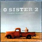 O Sister 2 - A Woman Bluegrass Collection di Aavv - CD
