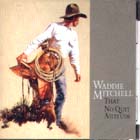 That No Quit Attitude di Waddie Mitchell - CD That No Quit Attitude di Waddie Mitchell - CD