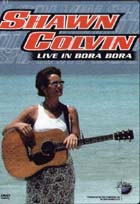 Live In Bora Bora di Shawn Colvin - DVD