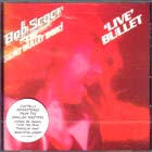Live Bullet di Bob Seger And The Silver Bullet Band