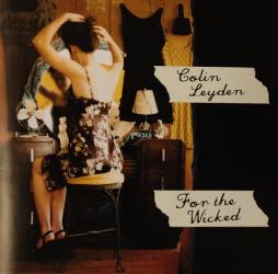 For The Wicked di Colin Leyden - CD For The Wicked di Colin Leyden - CD