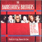 Pick It Up, Pass It On di Barrelhouse Brothers - CD Pick It Up, Pass It On di Barrelhouse Brothers - CD