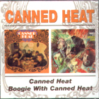 Canned Heat / Boogie With Canned Heat di Canned Heat - CD