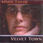 Velvet Town di Louise Taylor  - CD