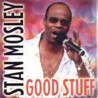 Good Stuff di Stan Mosley - CD Good Stuff di Stan Mosley - CD