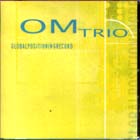 Globalpositioningrecord di Om Trio - CD