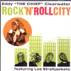 Rock And Roll City di Eddie Clearwater - CD Rock And Roll City di Eddie Clearwater - CD