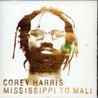 Mississippi_To_Mali-Corey_Harris