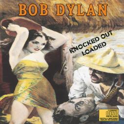 Knocked Out Loaded di Bob Dylan - CD