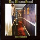 Idiot Wisdom di Ray Mason Band - CD