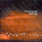 Reckless Records Garage Sale 1997-2003 di Aavv - CD