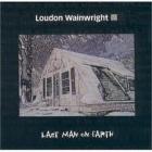 Last Man On Earth di Loudon Wainwright III - CD Last Man On Earth di Loudon Wainwright III - CD