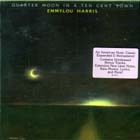 Quarter Moon In A Ten Cent Town di Emmylou Harris - LP