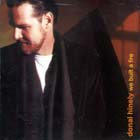 We Built A Fire di Donald Hinely - CD