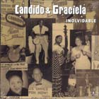 Inolvidable di Candido & Graciela - CD Inolvidable di Candido & Graciela - CD