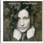 All Of Our Names di Sarah Harmer - CD