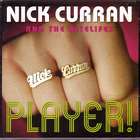 Player ! di Nick Curran And The Nitelifes - CD Player ! di Nick Curran And The Nitelifes - CD