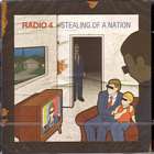 Stealing Of A Nation di Radio 4 - CD