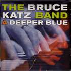 A Deeper Blue di The Bruce Katz Band - DVD A Deeper Blue di The Bruce Katz Band - DVD