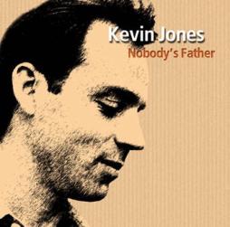 Nobody's Father di Kevin Jones - CD