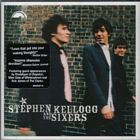Stephen Kellogg And The Sixers di Stephen Kellogg - CD