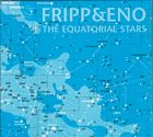 The_Equatorial_Stars-Fripp_&_Eno