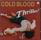 Thriller_!-Cold_Blood