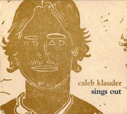 Sings Out di Caleb Klauder - CD
