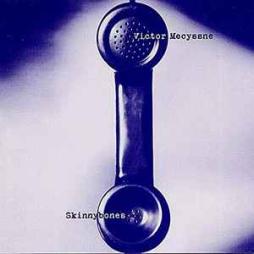 Skinnybones di Victor Mecyssne - CD