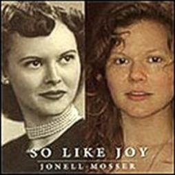 So Like Joy di Jonell Mosser - CD