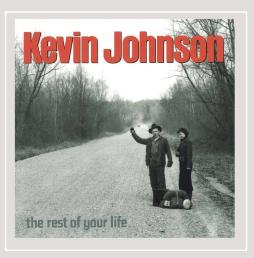 The Rest Of Your Life di Kevin Johnson - CD