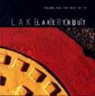 Volume For The Rest Of It di Lake Trout - CD