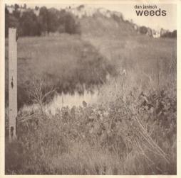 Weeds di Dan Janisch - CD