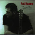 Wrong Rite Of Passage di Pat Haney - CD