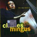 The Very Best Of di Charles Mingus - CD The Very Best Of di Charles Mingus - CD