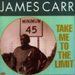 Take_Me_To_The_Limit-James_Carr