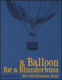 A Balloon For A Blunderbuss  di Gill-reid - libri