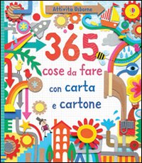 365_Cose_Da_Fare_Con_Carta_E_Cartone_-Watt_Fiona