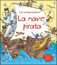 Nave_Pirata_Libri_Animati_-Lacey_Minna_Tognetti_Stefano