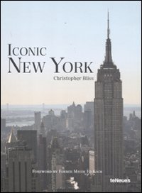 Iconic New York Ediz. Multilingue  di Bliss Christopher - libri