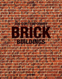 100_Contemporary_Brick_Buildings_Ediz._Italiana_Spagnola_E_Portoghese_-Jodidio_Philip