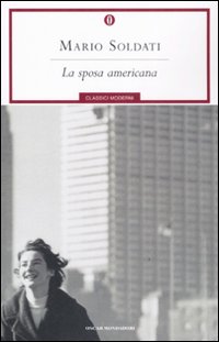 Sposa Americana (la)  di Soldati Mario - libri
