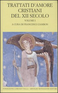 Trattati D`amore Cristiani Del Xii Secolo di Zambon Francesco A Cura Di - libri Trattati D`amore Cristiani Del Xii Secolo di Zambon Francesco A Cura Di - libri